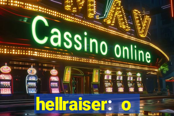 hellraiser: o julgamento filme completo dublado